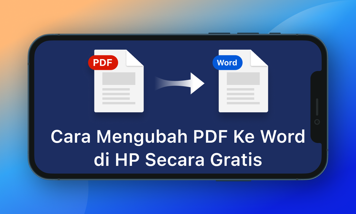 5 Cara Praktis Ubah Word ke PDF Pakai Aplikasi Perubah Word to Pdt Secara Online, Wajib Tahu 5 Cara Praktis Ubah Word ke PDF Pakai Aplikasi Perubah Word to Pdt Secara Online, Wajib Tahu