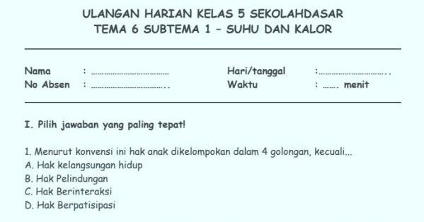 Terbukti! 5 contoh soal ulangan harian tema 6 subtema 1 kelas 5 yang Bikin Nilai Melonjak