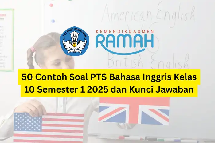 Ternyata Ini Contoh Soal Essay Bahasa Inggris Kelas 10 Semester 1 yang Sering Muncul di Ujian 2026