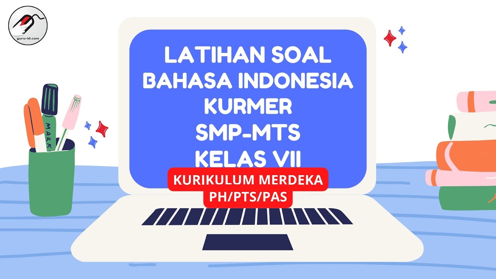 Wajib Tahu! Bocoran Soal Soal UAS Kelas 4 Tema 5 Agar Nilai Langsung Melonjak Tinggi